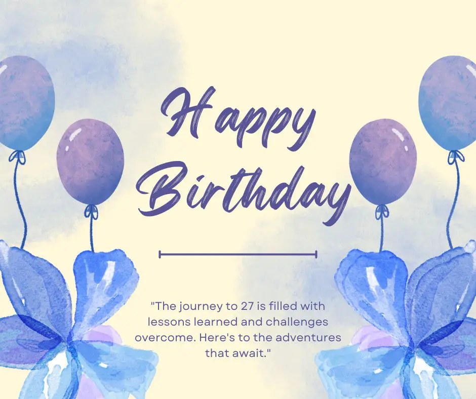 Inspirational 27th Birthday Quotes