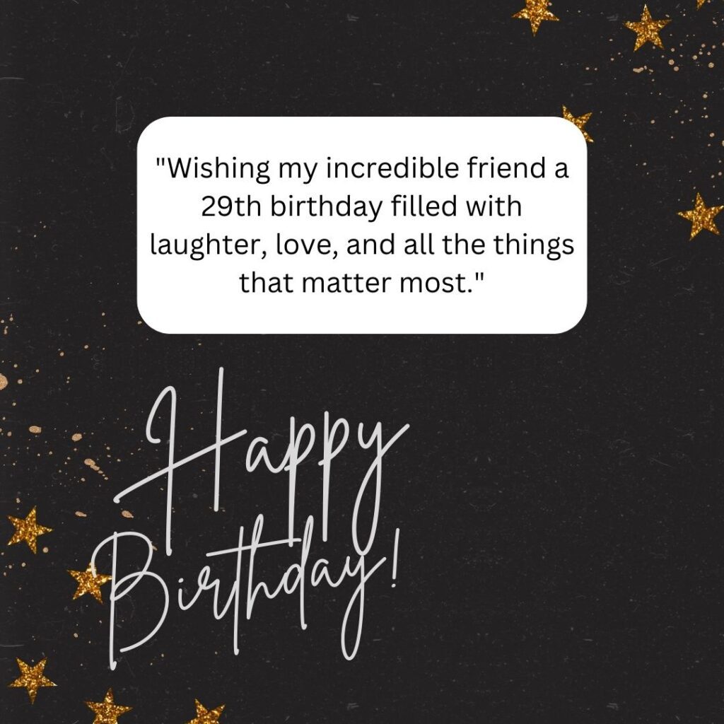 Heartfelt 29th Birthday Wishes for a Friend
