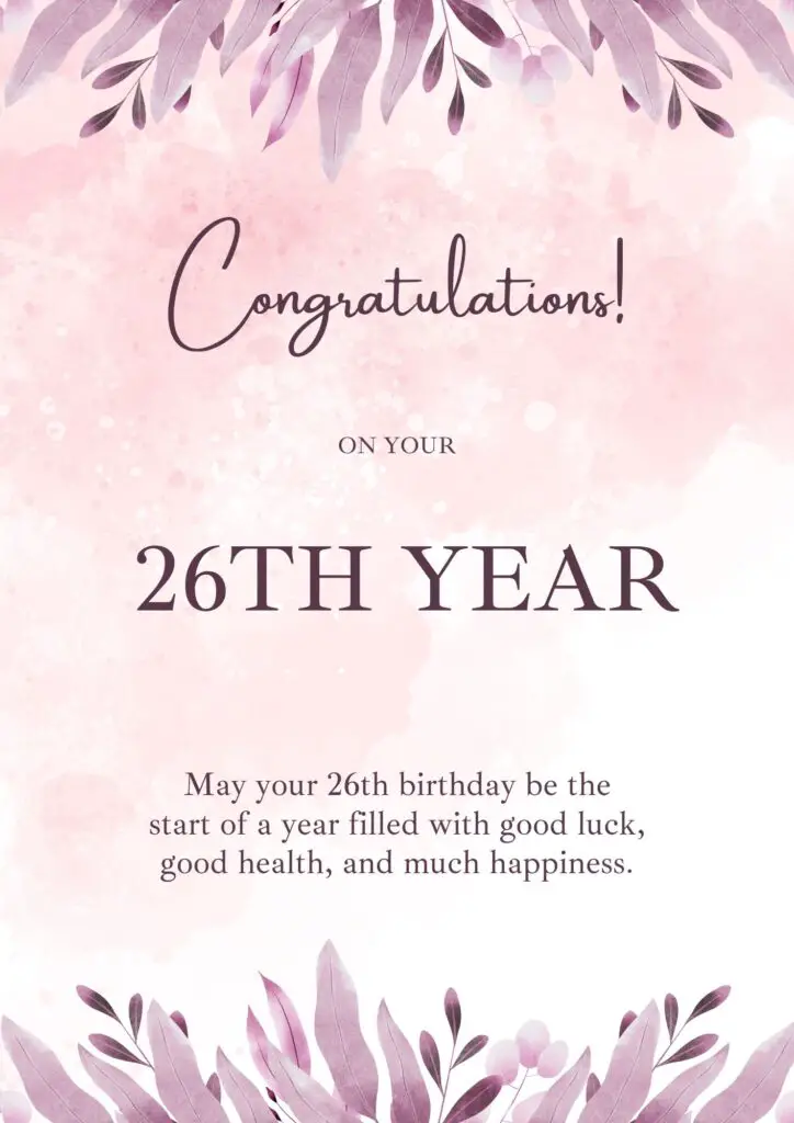 Heartfelt 26th Birthday Wishes