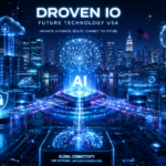Droven IO Future Technology USA